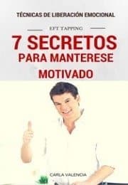 7 secretos para mantenerse motivado con eft
